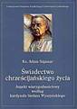 okładka książki - Świadectwo chrześcijańskiego życia