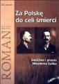 okładka książki - Za Polskę do celi śmierci. Śledztwo