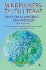 okładka książki - Mindfulness: żyj tu i teraz. Praktyka