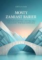 okładka książki - Mosty zamiast barier