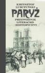 okładka książki - Paryż. Przewodnik literacko-historyczny