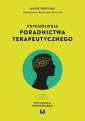 okładka książki - Psychologia poradnictwa terapeutycznego