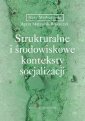 okładka książki - Strukturalne i środowiskowe konteksty