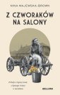 okładka książki - Z czworaków na salony