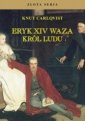 okładka książki - Eryk XIV Waza. Król ludu