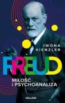 okładka książki - Freud Miłość i psychoanaliza