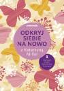 okładka książki - Odkryj siebie na nowo z Katarzyną