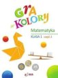 okładka podręcznika - Gra w kolory. Klasa 1. Szkoła podstawowa.