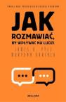 okładka książki - Jak rozmawiać, by wpływać na ludzi