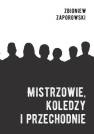 okładka książki - Mistrzowie, koledzy i przechodnie