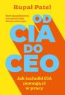 okładka książki - Od CIA do CEO. Jak techniki CIA