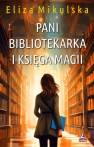 okładka książki - Pani bibliotekarka i księga magii