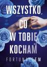 okładka książki - Wszystko, co w tobie kocham 2