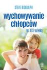 okładka książki - Wychowywanie chłopców w XXI wieku