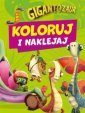 okładka książki - Koloruj i naklejaj. Gigantozaur