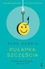 okładka książki - Pułapka szczęścia. Przestań walczyć,