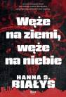 okładka książki - Węże na ziemi, węże na niebie