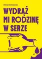 okładka książki - Wydrąż mi rodzinę w serze