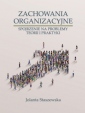 okładka książki - Zachowania organizacyjne. Spojrzenie