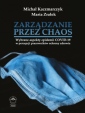 okładka książki - Zarządzanie przez chaos. Wybrane