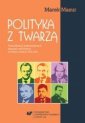 okładka książki - Polityka z twarzą. Personalizacja