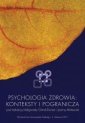 okładka książki - Psychologia zdrowia: konteksty