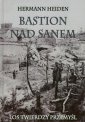 okłakda ebooka - Bastion nad Sanem. Los Twierdzy