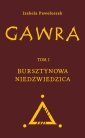 okładka książki - Gawra. Tom 1. Bursztynowa Niedźwiedzica