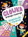 okładka książki - Główka pracuje i koloruje Księżniczki