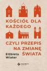 okładka książki - Kościół dla każdego, czyli przepis