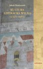 okłakda ebooka - Kultura literacka Wilna (1323-1655)