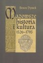 okłakda ebooka - Mazowsze Historia i kultura 1526-1795