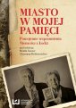 okłakda ebooka - Miasto w mojej pamięci. Powojenne