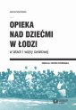 okłakda ebooka - Opieka nad dziećmi w Łodzi w latach