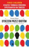 okładka książki - Otoczeni przez idiotów Jak dogadać