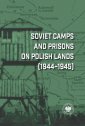 okładka książki - Soviet Camps and Prisons on Polish