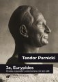 okłakda ebooka - Teodor Parnicki: Ja, Eurypides.