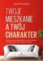 okładka książki - Twoje mieszkanie a Twój charakter