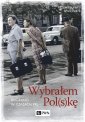 okłakda ebooka - Wybrałem Polskę. Imigranci w PRL