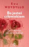 okładka książki - Bo jesteś człowiekiem