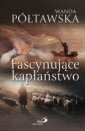 okładka książki - Fascynujące kapłaństwo