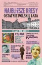 okładka książki - Najbliższe kresy Ostatnie polskie