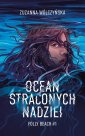 okładka książki - Ocean straconych nadziei