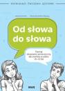 okładka książki - Od słowa do słowa trening leksykalno