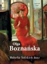 okładka książki - Olga Boznańska. Malarka ludzkich