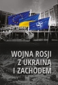 okładka książki - Wojna Rosji z Ukrainą i Zachodem