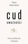 okładka książki - Cud uważności. Prosty podręcznik