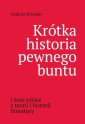 okładka książki - Krótka historia pewnego buntu