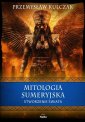 okładka książki - Mitologia sumeryjska. Stworzenie