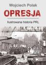 okładka książki - Opresja. Ilustrowana historia PRL